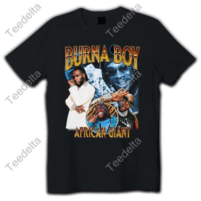 Sparkboyzco Merch Burna Boy African Giant Shirts