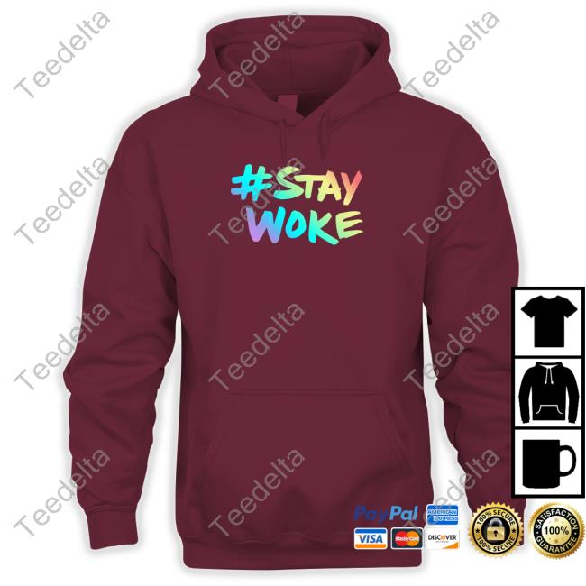 Stay Woke Sweatshirt