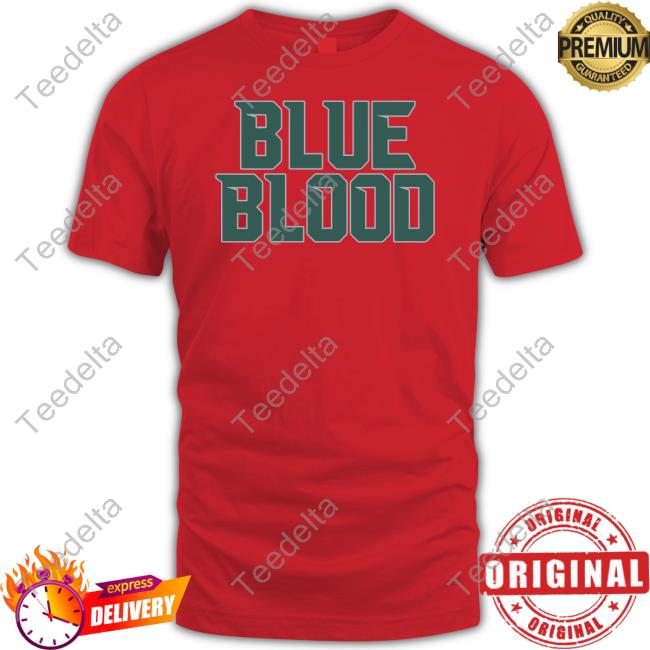 Blue Blood T Shirt Blue Blood T Shirt