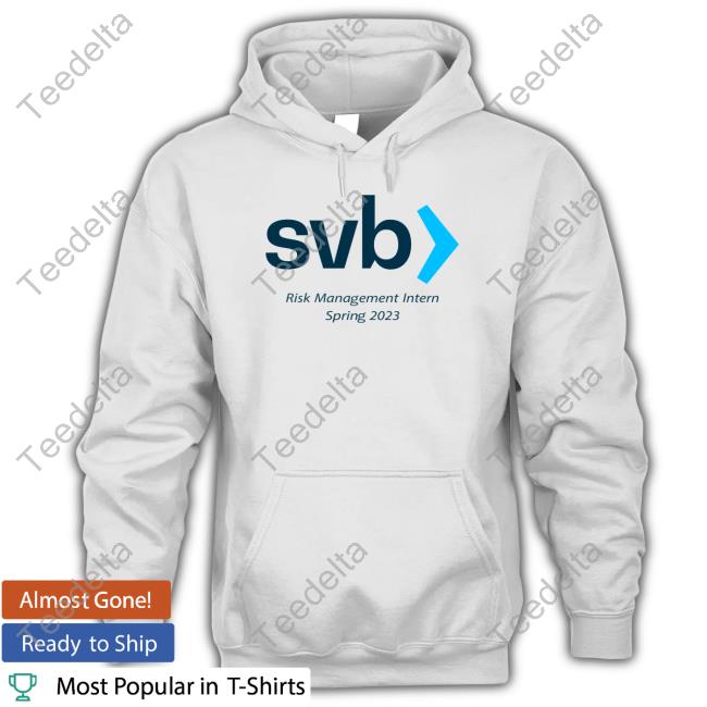 Svb Risk Management Intern Spring 2023 Long Sleeve T Shirt Tweetsonthings Shop Svb Risk Management Intern Spring 2023 T Shirt Tweetsonthings Shop