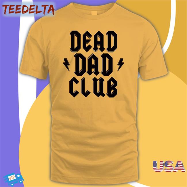 Dylan Owens Dead Dad Club Shirt