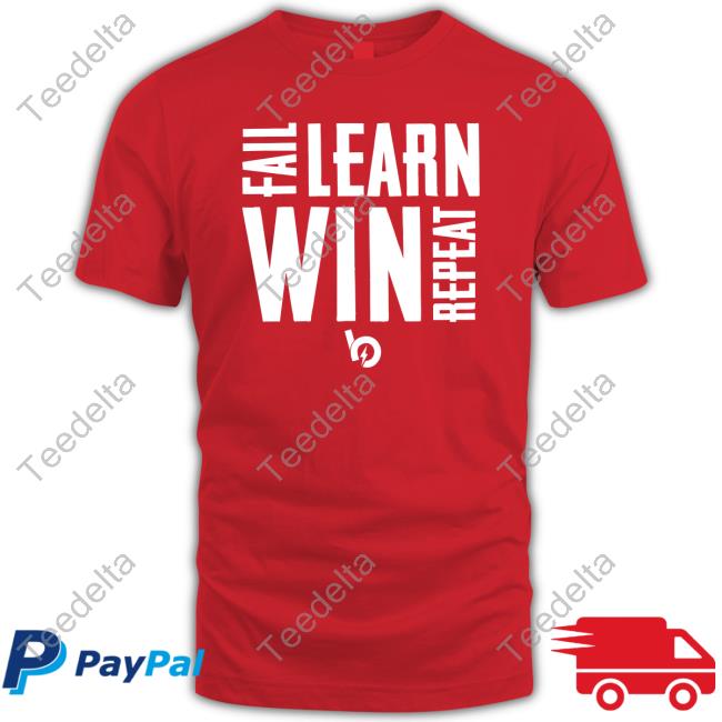 Fail, Learn, Win, Repeat Tee Shirt