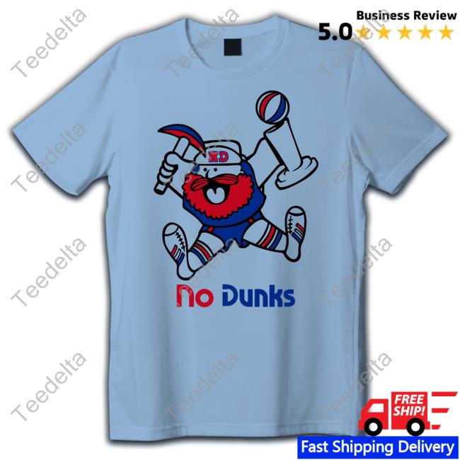Breaking T Store No Dunks Denver Man Tee Shirt