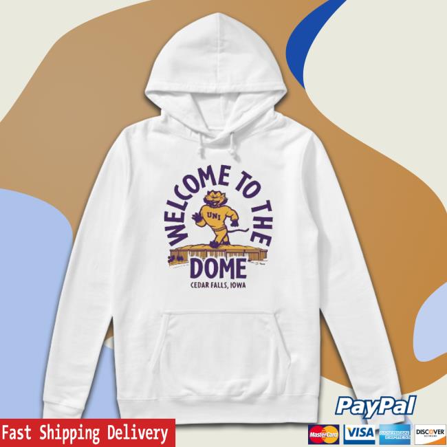 Northern Iowa Welcome To The Dome Shirt