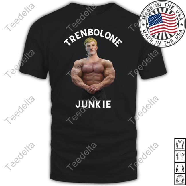 Hvyapprl Store Trenbolone Junkie Shirts