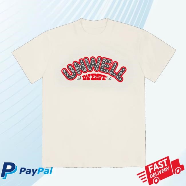 Unwell Merch Store Call Her Daddy Unwell West Tour Shirts