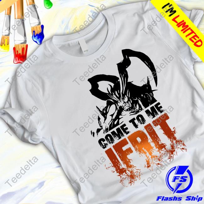Kupocon Ffxvi Come To Me Ifrit T Shirt