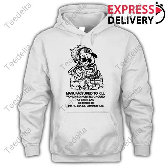 Ump9 Manufactured To Kill World Is A Hunting Ground 2062 Tactical Doll Tee