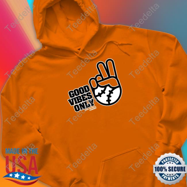 Good Vibes Only San Francisco Tee Rake Baseball Company Merch