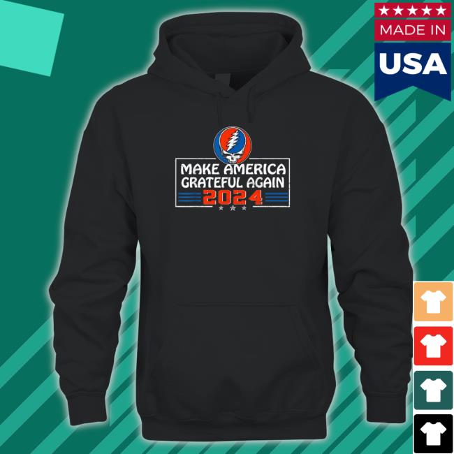 Official Make America Grateful Again 2024 shirt, hoodie, tank top, sweater and long sleeve t-shirt