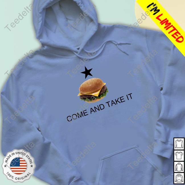Dan Crenshaw Come And Take It Hamburger T-Shirt, Hoodie, Tank Top, Sweater And Long Sleeve T-Shirt