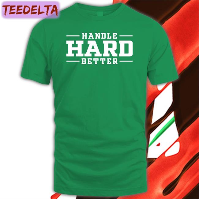 Duke Women’s Basketball Handle Hard Better Tee Shirt
