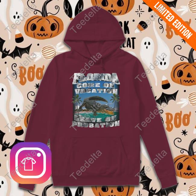 Swag Stimulus Floriada Come On Vacation Leave On Probation Hoodie