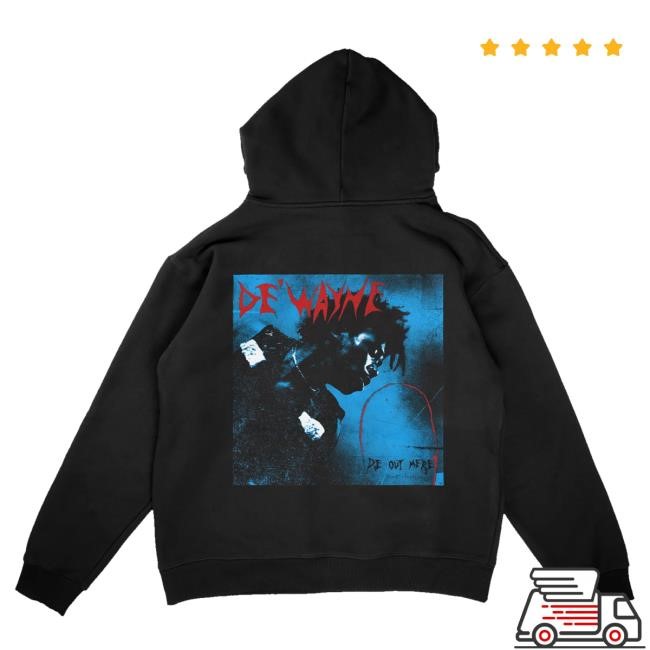 Official Down Right Merch De'wayne Die Out Here Tour Crewneck Sweatshirt