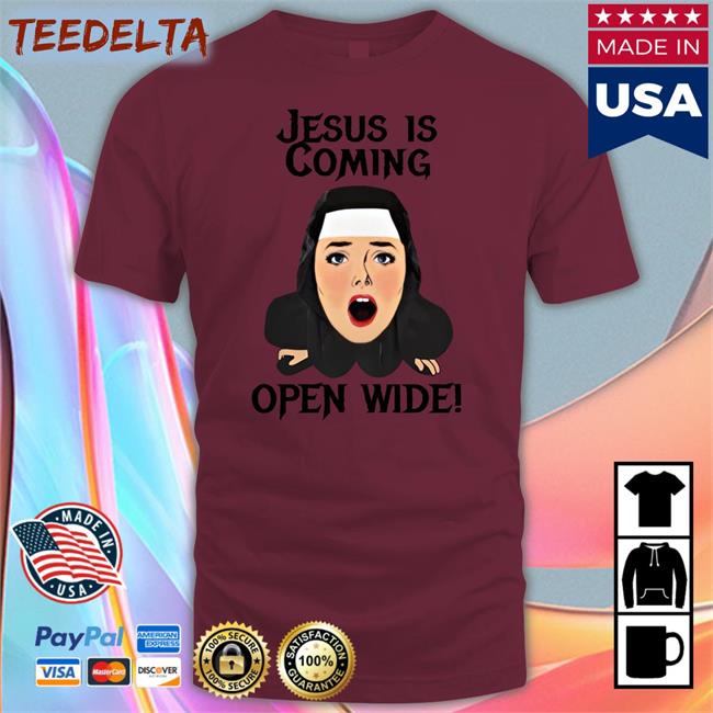 Shirtsthatgohard Jesus Is Coming, Open Wide Tee Shirts That Go Hard Merch