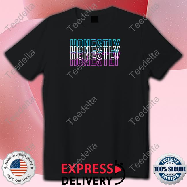 Avenuepop Store Katrina Stuart Honestly Shirts