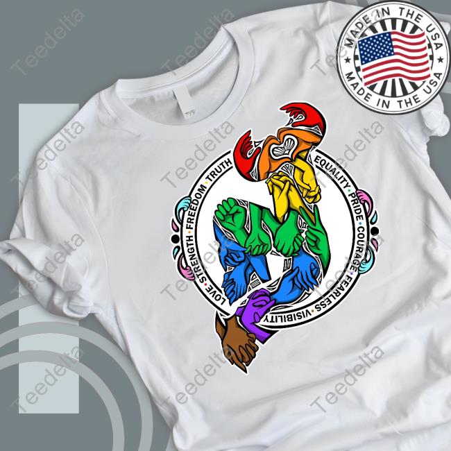 Love Strength Freedom Truth Equality Pride Courage Fearless Visibility Shirt