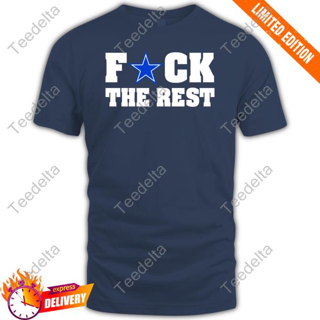 Will M Fuck The Rest Dallas Cowboys Tee Shirt