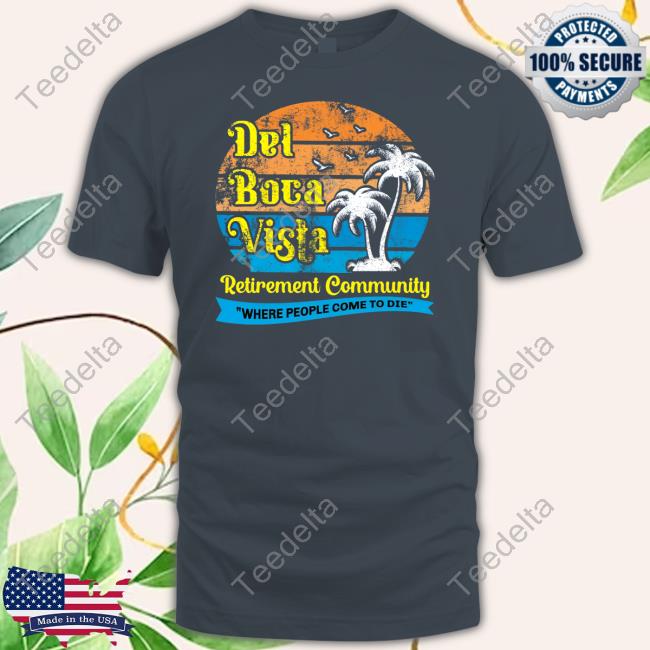 Del Boca Vista Shirt