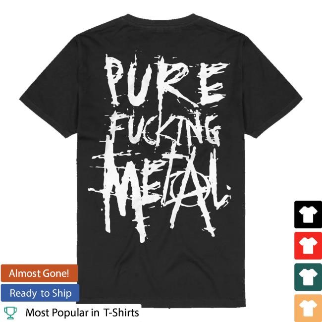 Official Archenemy Merch Pure Fucking Metal t-shirt, hoodie, tank top, sweater and long sleeve t-shirt