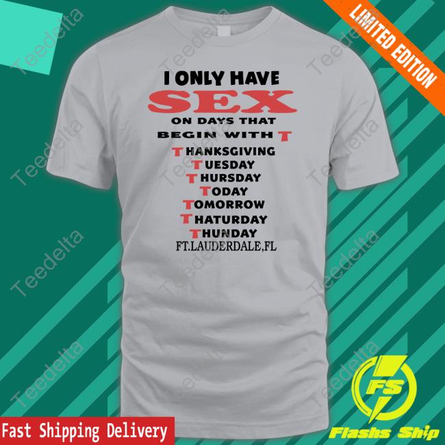 Boomer Core I Only Have Sex On Days That Begin With T Hoodie Boomer Core I Only Have Sex On Days That Begin With T Thanksgiving Tuesday Thursday Today Tomorrow Thaturday Thunday Shirt