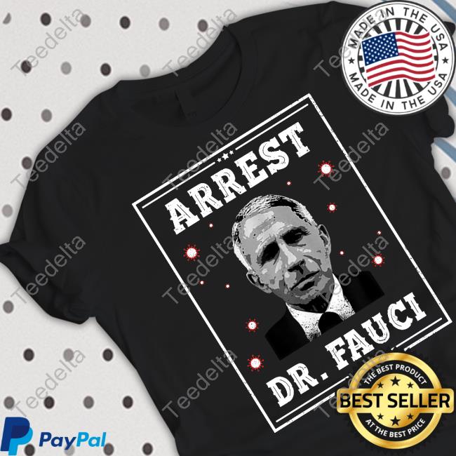 Ron Filipkowski Arrest Dr Fauci T Shirt