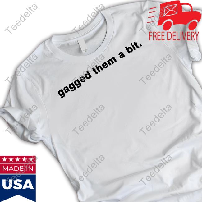 Drag Queen Merch Gagged Them A Bit T Shirts Luxx Noir London