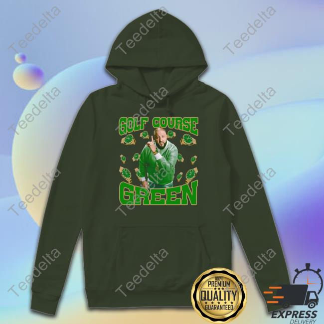 Official Dj Khaled Golf Course Green Sweatshirt Funnyahhtees Merch