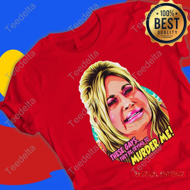 Nordacious Merch These Gays, They're Trying To Murder Me Long Sleeve