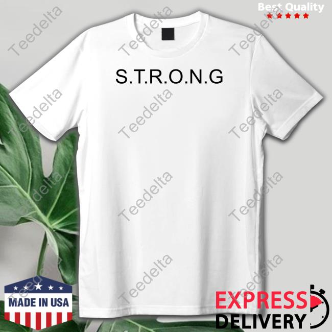 Strong In Mind And Body We Work To Improve Both Everyday Tee Shirt Spencerguard