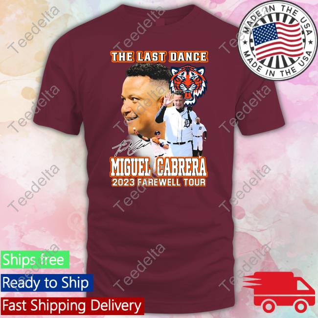 The Last Dance Miguel Cabrera 2023 Farewell Tour Hoodie