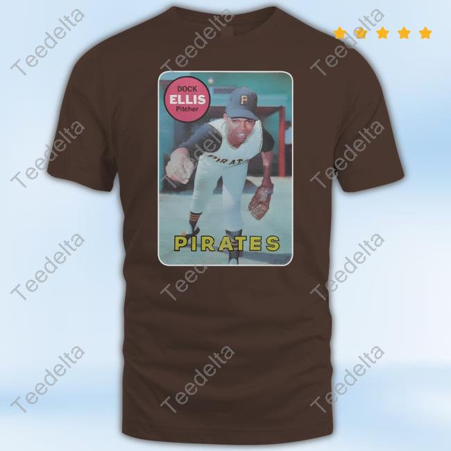Dock Ellis Pitcher Pirates T-Shirt