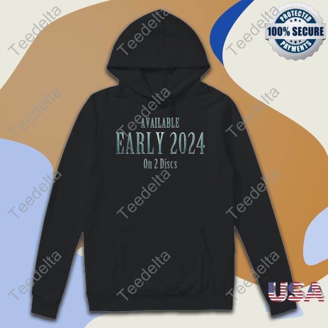 Official Available Early 2024 On 2 Discs T Shirt