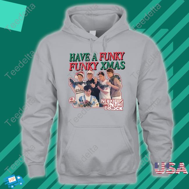 Have A Funky Funky Xmas Sweatshirt