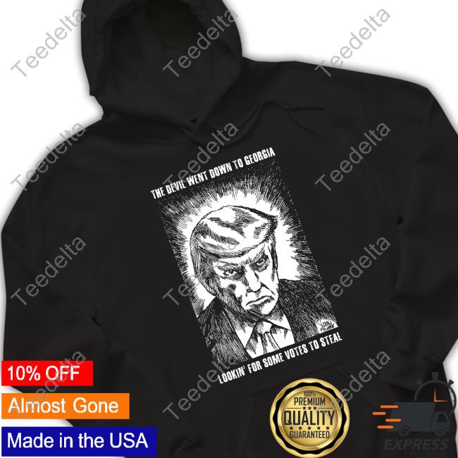 Punkwithacamera The Devil Went Down To Georgia Lookin' For Some Votes To Steal Sweatshirt