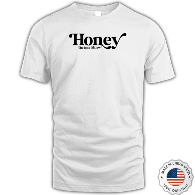 Official The Lone Bellow Honey Raglan shirt, hoodie, tank top, sweater and long sleeve t-shirt