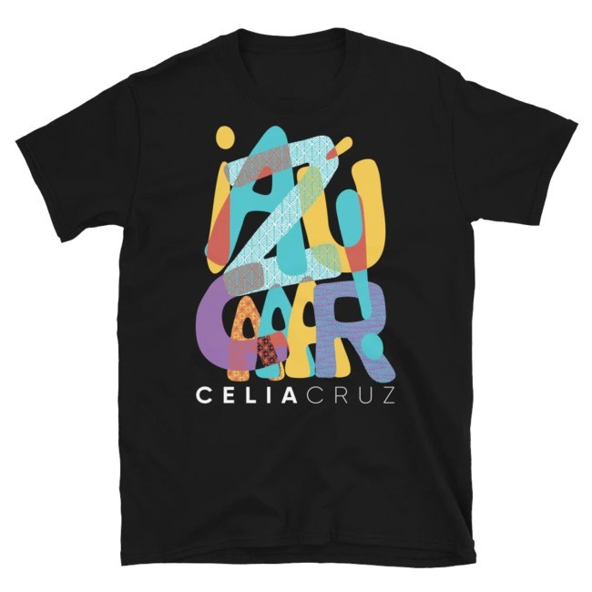 Celia Cruz Merch Azúcar Battlecry Funny Shirt