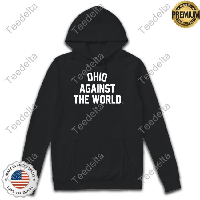 Ohio Against The World Hoodie