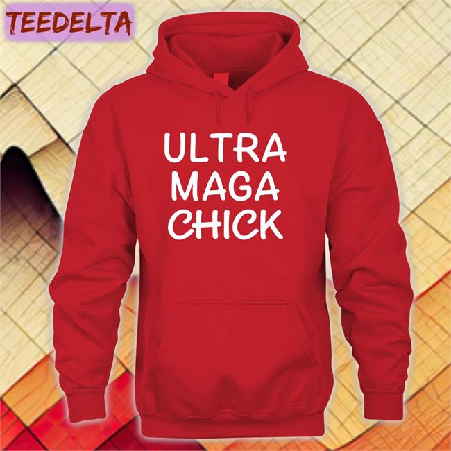 Ultra Maga Chick Shirt Adam Parkhomenko