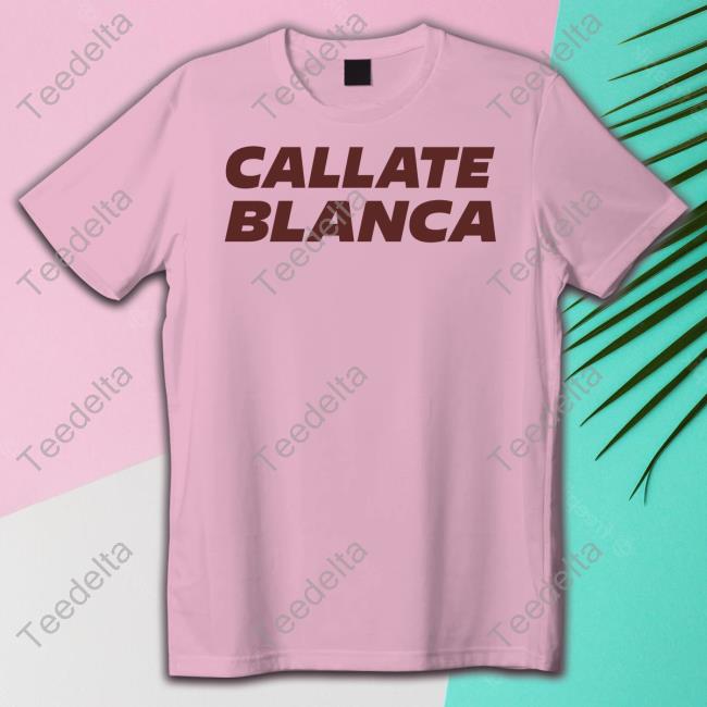Glossybesito Callate Blanca Tees