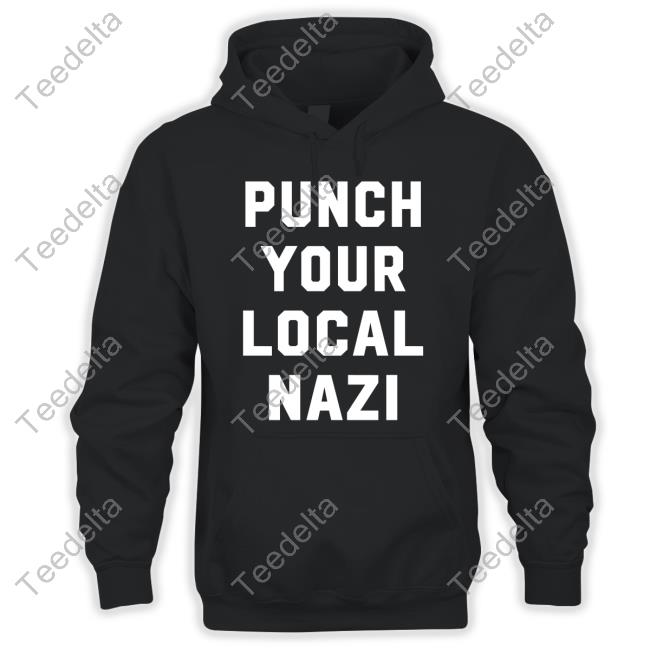 Punch Your Local Nazi Tee Shirt