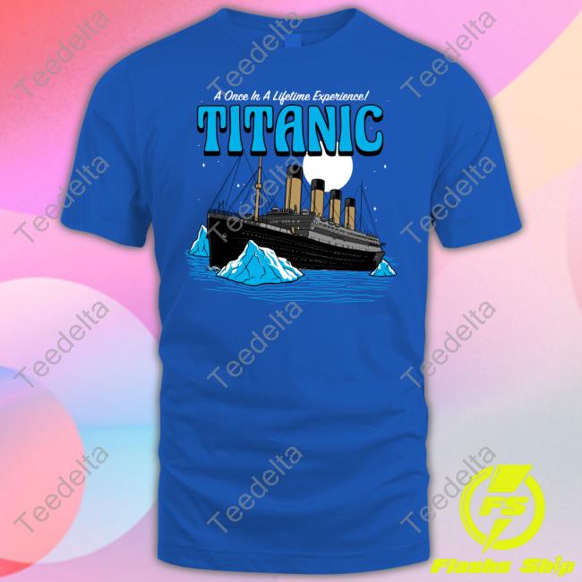 Harebrained Shop A Once In A Lifetime Experience Titanic Tank Top