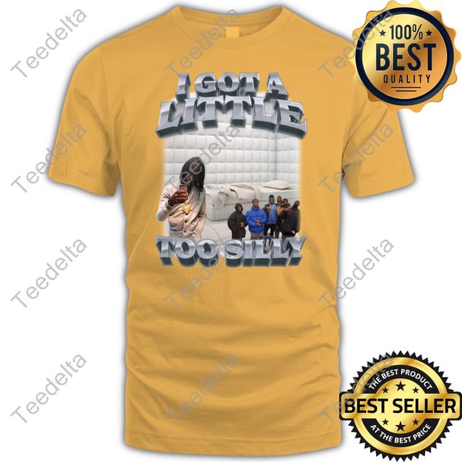 Swag Stimulus Merch I Got A Little Too Silly Tee Shirt