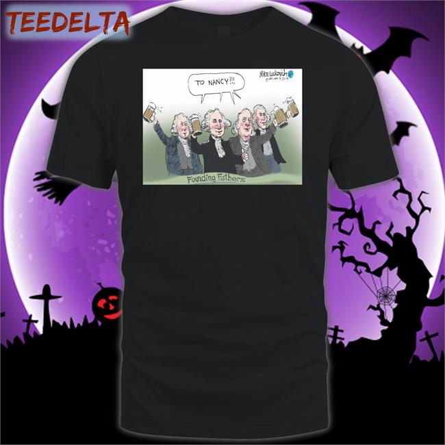 To Nancy Founding Fathers Sweatshirt