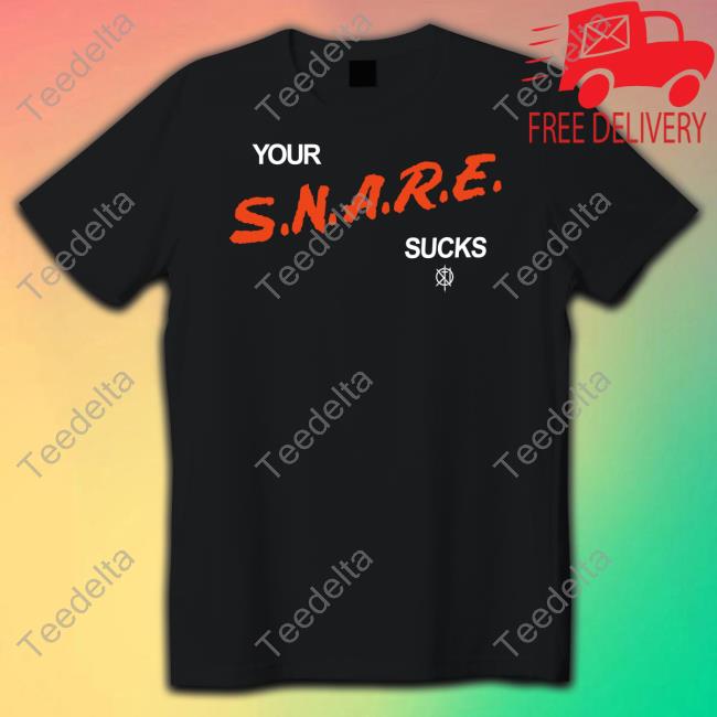 Your Snare Sucks Hoodie