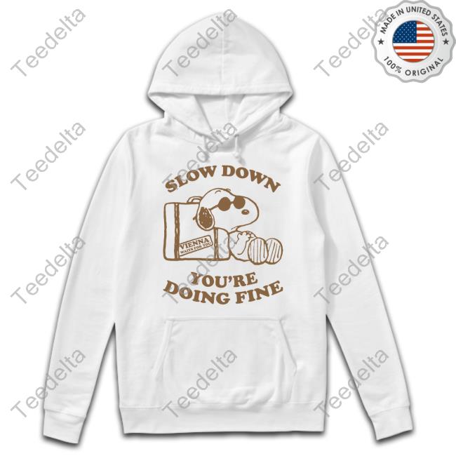Stereospectralprints Slow Down You're Doing Fine New Shirt