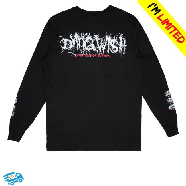 Dying Wish Rose Symptoms Of Survival Long Sleeve Shirt