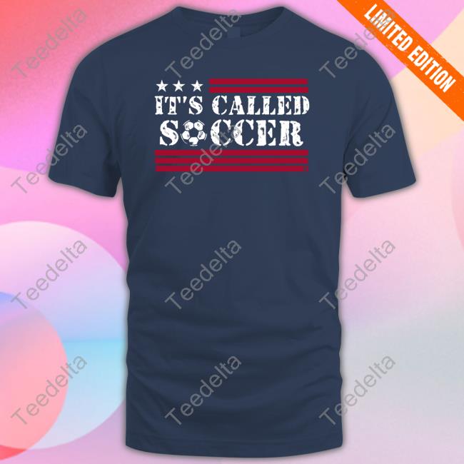 It's Called Soccer Sweatshirt