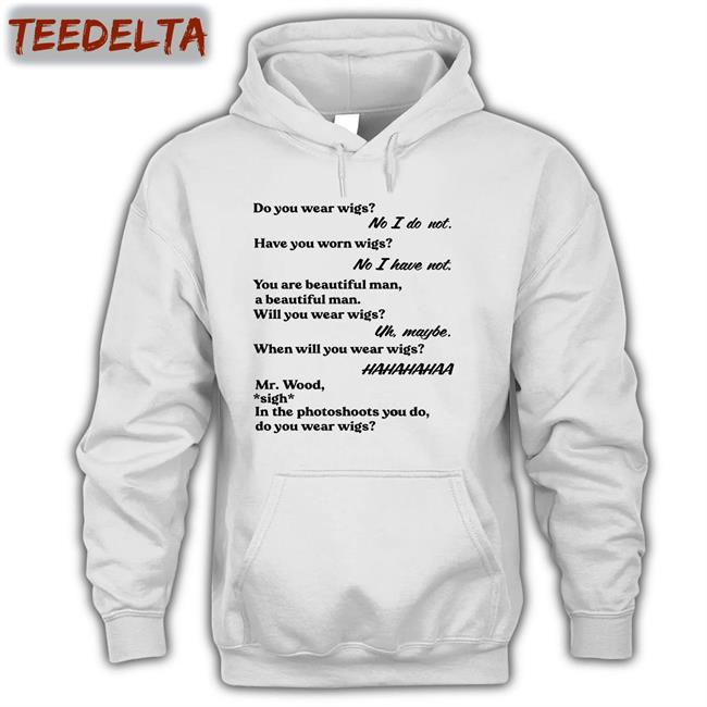 Newnormtees Do You Wear Wigs Shirt New Norm Tees Store