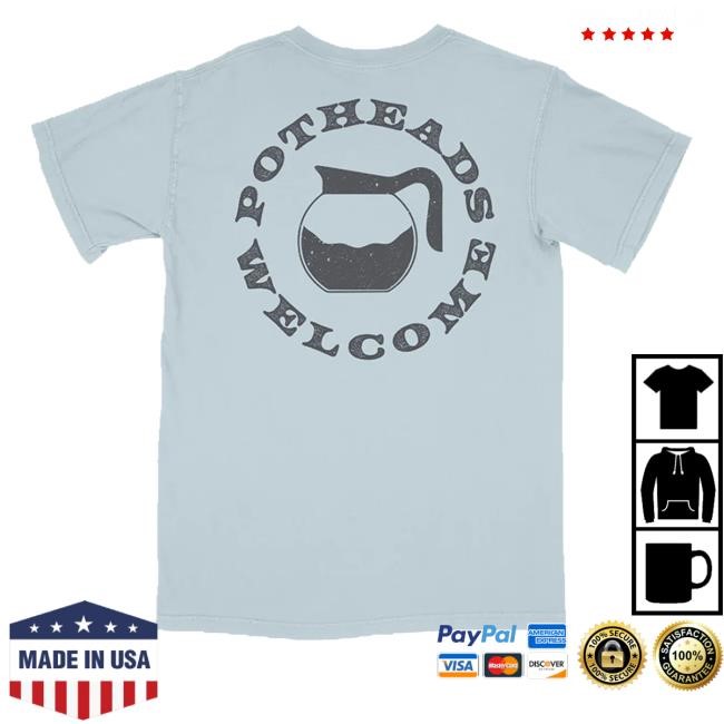 27Clubcoffee Merch Shop Potheads Welcome Chambray Shirts 27Clubcoffee Merch Shop Potheads Welcome Chambray Tank Top